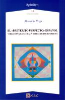 El ''Pretérito Perfecto'' Español