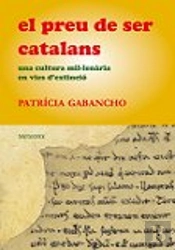 El Preu De Ser Catalans: Una Cultura Milenaria En Vies D'Etincio 
