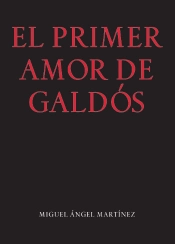 El Primer Amor De Galdós
