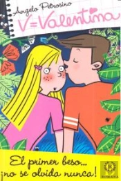El Primer Beso--¡No Se Olvida Nunca!
