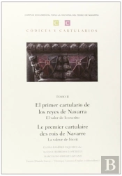 El Primer Cartulario De Los Reyes De Navarra