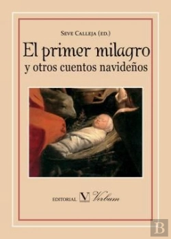 Bertrand.pt - El Primer Milagro Y Otros Cuentos Navideños 