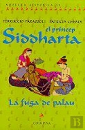 El Princep De Siddharta-La Fuga De Palau