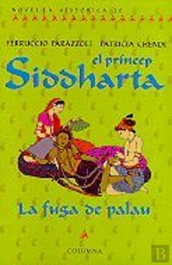 Bertrand.pt - El Princep De Siddharta-La Fuga De Palau
