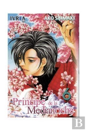 El Principe De La Medianoche 06 (Gekka No Kimi) (Comic)