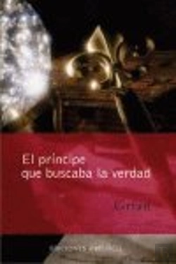 Bertrand.pt - El Príncipe Que Buscaba La Verdad