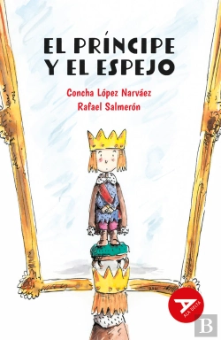 Bertrand.pt - El Principe Y El Espejo