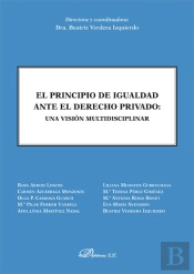 El Principio De Igualdad Ante El Derecho Privado. Una Visión Multidisciplinar