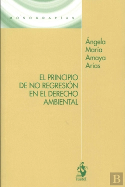 Bertrand.pt - El Principio De No Regresión En El Derecho Ambiental