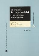 El Principio De Proporcionalidad Y Los Derechos Fundamentales