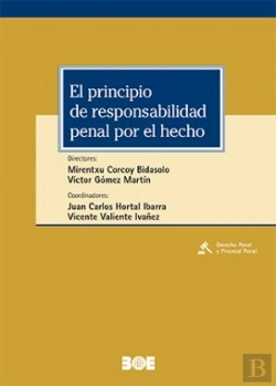 Bertrand.pt - El Principio De Responsabilidad Penal Por El Hecho