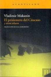 El Prisionero Del Cáucaso Y Otros Relatos