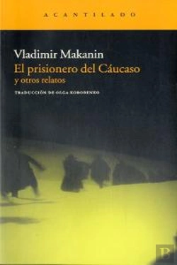 Bertrand.pt - El Prisionero Del Cáucaso Y Otros Relatos