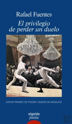 Bertrand.pt - El Privilegio De Perder Un Duelo