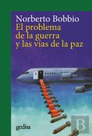 El Problema De La Guerra Y Las Vias De La Paz