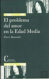 El Problema Del Amor En La Edad Media