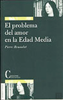 Bertrand.pt - El Problema Del Amor En La Edad Media