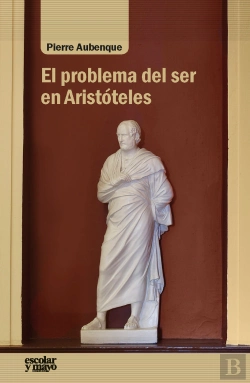 Bertrand.pt - El Problema Del Ser En Aristóteles