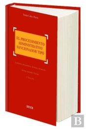 El Procedimiento Administrativo Sancionador Tipo (4.ª Edición)