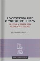 El Procedimiento Ante El Tribunal Del Jurado