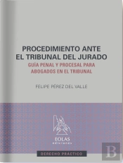 El Procedimiento Ante El Tribunal Del Jurado