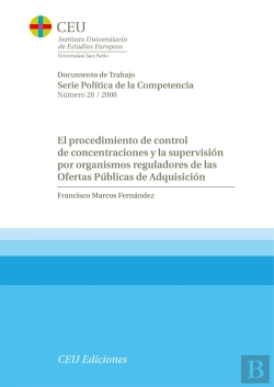 Bertrand.pt - El Procedimiento De Control De Concentraciones Y La Supervisión Por Organismos Reguladores De Las Of