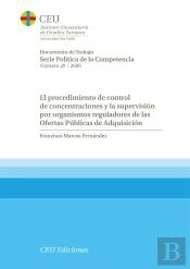 El Procedimiento De Control De Concentraciones Y La Supervisión Por Organismos Reguladores De Las Of