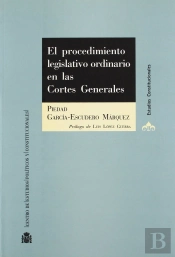 El Procedimiento Legislativo Ordinario En Las Cortes Generales