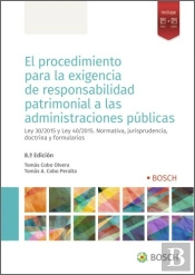 El Procedimiento Para La Exigencia De Responsabilidad Patrimonial A Las Administ