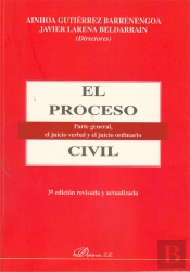 El Proceso Civil. Parte General, El Juicio Verbal Y El Juicio Ordinario