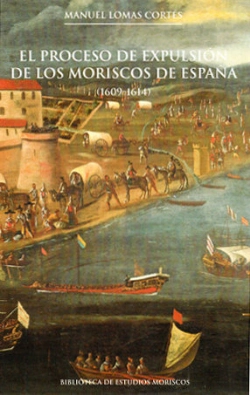 Bertrand.pt - El Proceso De Expulsión De Los Moriscos De España (1609-1614)