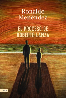 Bertrand.pt - El Proceso De Roberto Lanza (Adn)