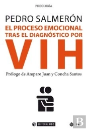 El Proceso Emocional Tras El Diagnóstico Por Vih