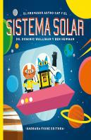 El Profesor Astro Cat Y Las Fronteras Del Sistema Solar