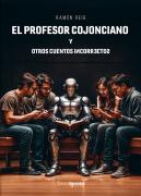 El Profesor Cojonciano Y Otros Cuentos Incorrectos