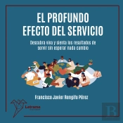 El Profundo Efecto Del Servicio