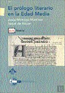 Bertrand.pt - El Prólogo Literario En La Edad Media