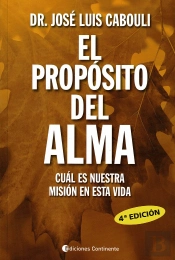 El Proposito Del Alma  