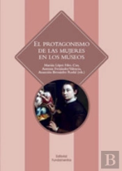 El Protagonismo De Las Mujeres En Los Museos