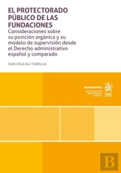 El Protectorado Publico De Las Fundaciones. Consideraciones