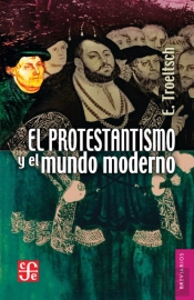 El Protestantismo Y El Mundo Moderno