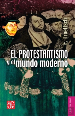 Bertrand.pt - El Protestantismo Y El Mundo Moderno