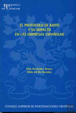 Bertrand.pt - El Protocolo De Kioto Y Su Impacto En Las Empresas Españolas
