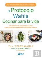 El Protocolo Wahls. Cocinar Para La Vida