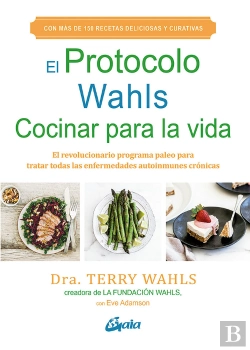Bertrand.pt - El Protocolo Wahls. Cocinar Para La Vida