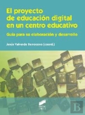 El Proyecto De Educación Digital En Un Centro Educativo