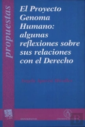 El Proyecto Genoma Humano: Algunas Reflexiones Sobre Sus Relaciones Con El Derecho