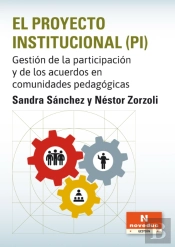 El Proyecto Institucional (Pi)