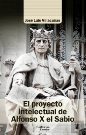 El Proyecto Intelectual De Alfonso X El Sabio