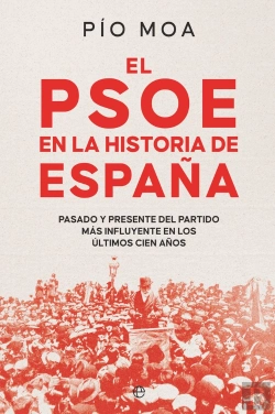 Bertrand.pt - El Psoe En La Historia De España